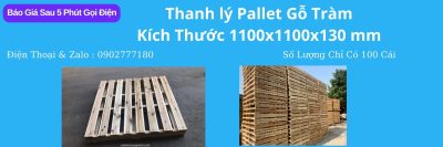 Thanh ly Pallet Go Tram Kich Thuoc 1100x1100x130 mm
